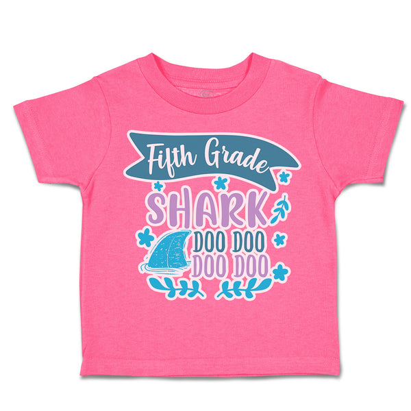 Toddler Clothes Fifth Grade Shark Doo Doo Toddler Shirt Baby Clothes Cotton