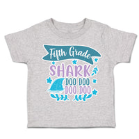 Toddler Clothes Fifth Grade Shark Doo Doo Toddler Shirt Baby Clothes Cotton