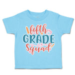 Toddler Clothes Fifth Grade Squad Toddler Shirt Baby Clothes Cotton