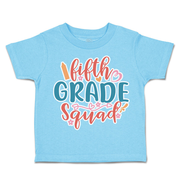 Toddler Clothes Fifth Grade Squad Toddler Shirt Baby Clothes Cotton