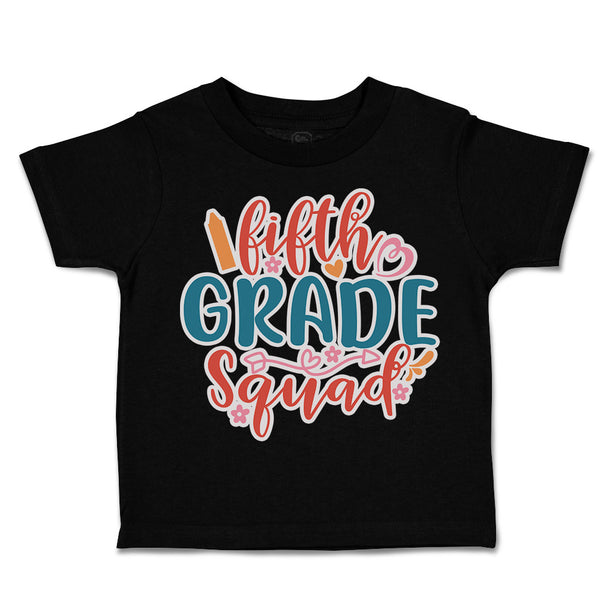 Toddler Clothes Fifth Grade Squad Toddler Shirt Baby Clothes Cotton