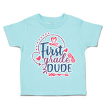 Toddler Clothes First Grade Dude Toddler Shirt Baby Clothes Cotton