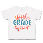 Toddler Clothes First Grade Squad Toddler Shirt Baby Clothes Cotton