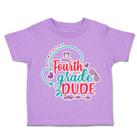 Toddler Clothes Fourth Grade Dude Toddler Shirt Baby Clothes Cotton