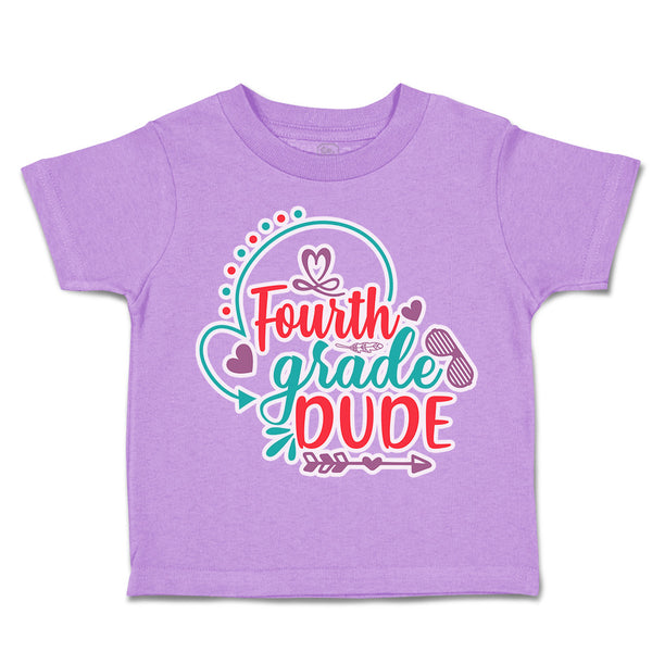 Toddler Clothes Fourth Grade Dude Toddler Shirt Baby Clothes Cotton