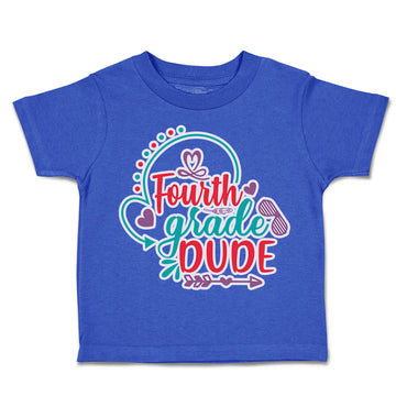 Toddler Clothes Fourth Grade Dude Toddler Shirt Baby Clothes Cotton