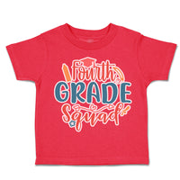 Toddler Clothes Fourth Grade Squad Toddler Shirt Baby Clothes Cotton