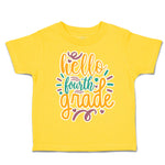 Toddler Clothes Hello Fourth Grade Style A Toddler Shirt Baby Clothes Cotton