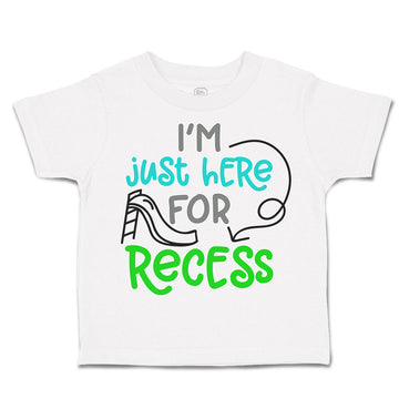 Toddler Clothes I'M Just Here for Recess Toddler Shirt Baby Clothes Cotton