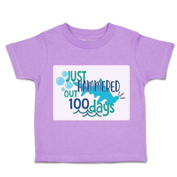 Toddler Clothes Just Hammered out 100 Days Toddler Shirt Baby Clothes Cotton