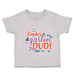 Kindergarten Dude
