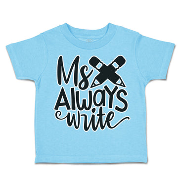 Toddler Clothes My Pencils Always Write Toddler Shirt Baby Clothes Cotton