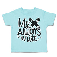 Toddler Clothes My Pencils Always Write Toddler Shirt Baby Clothes Cotton