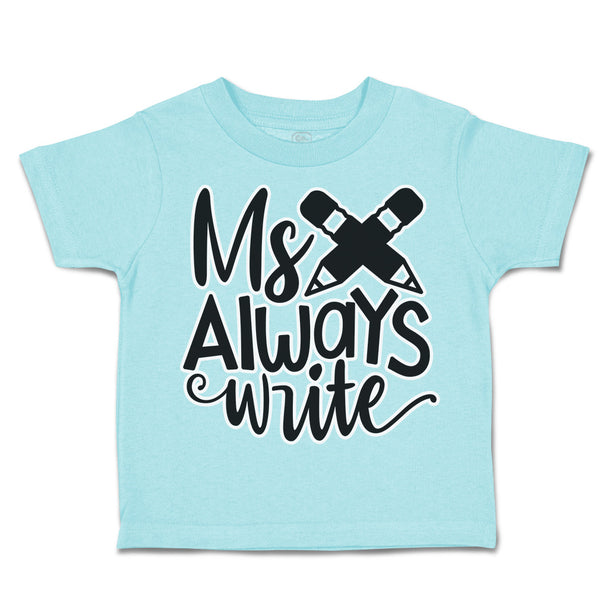 Toddler Clothes My Pencils Always Write Toddler Shirt Baby Clothes Cotton