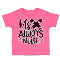 Toddler Clothes My Pencils Always Write Toddler Shirt Baby Clothes Cotton