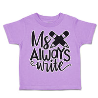 Toddler Clothes My Pencils Always Write Toddler Shirt Baby Clothes Cotton