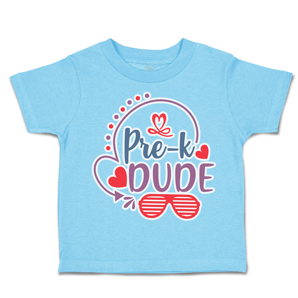 Toddler Clothes Pre-K Dude Toddler Shirt Baby Clothes Cotton