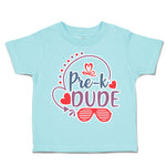 Toddler Clothes Pre-K Dude Toddler Shirt Baby Clothes Cotton
