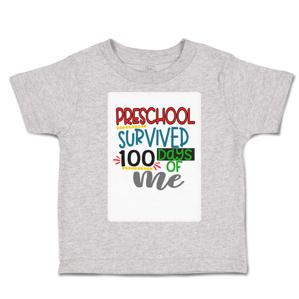Toddler Clothes Pre-School Survived 100 Days of Me Toddler Shirt Cotton