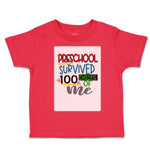 Toddler Clothes Pre-School Survived 100 Days of Me Toddler Shirt Cotton