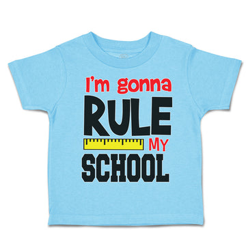 Toddler Clothes I'M Going to Rule My School Toddler Shirt Baby Clothes Cotton