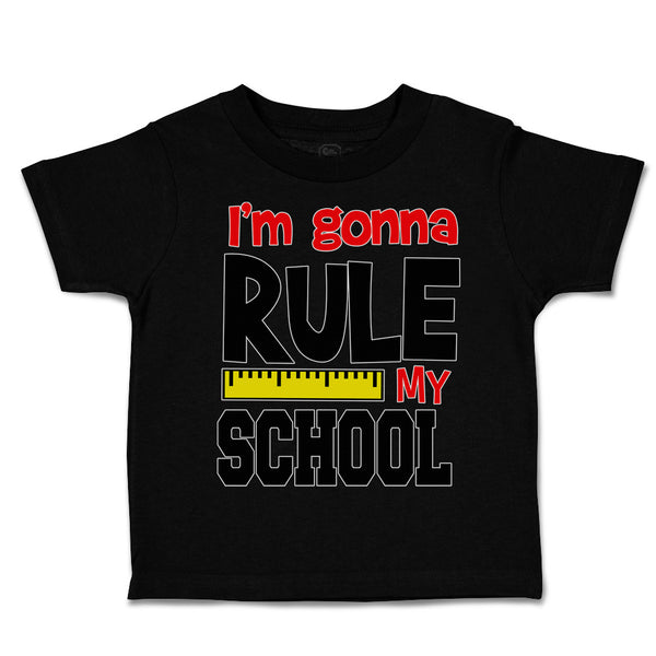 Toddler Clothes I'M Going to Rule My School Toddler Shirt Baby Clothes Cotton
