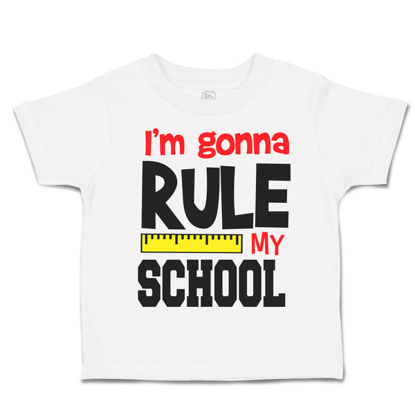 Toddler Clothes I'M Going to Rule My School Toddler Shirt Baby Clothes Cotton