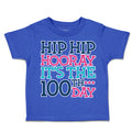 Toddler Clothes Hip Hip Hooray It's The 100Th Day Style A Toddler Shirt Cotton