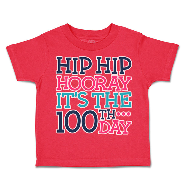 Hip Hip Hooray It's The 100Th Day Style A