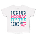 Toddler Clothes Hip Hip Hooray It's The 100Th Day Style A Toddler Shirt Cotton