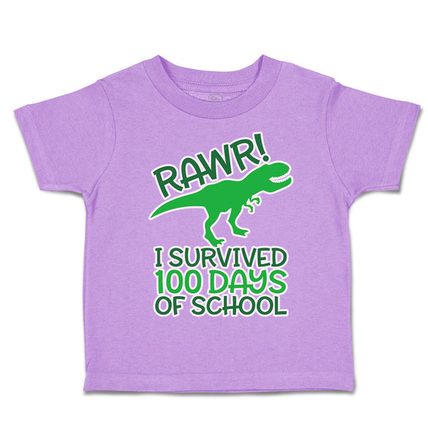 Toddler Clothes Rawr! I Survived 100 Days of School Toddler Shirt Cotton