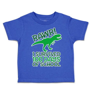 Toddler Clothes Rawr! I Survived 100 Days of School Toddler Shirt Cotton