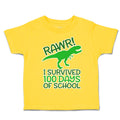 Toddler Clothes Rawr! I Survived 100 Days of School Toddler Shirt Cotton