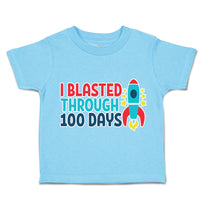 Toddler Clothes I Blasted Through 100 Days Toddler Shirt Baby Clothes Cotton