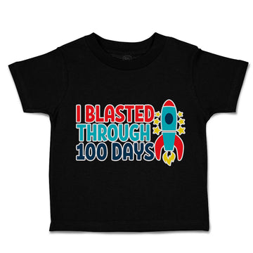 Toddler Clothes I Blasted Through 100 Days Toddler Shirt Baby Clothes Cotton