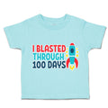 Toddler Clothes I Blasted Through 100 Days Toddler Shirt Baby Clothes Cotton