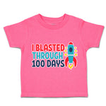 Toddler Clothes I Blasted Through 100 Days Toddler Shirt Baby Clothes Cotton