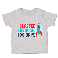 Toddler Clothes I Blasted Through 100 Days Toddler Shirt Baby Clothes Cotton