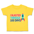 Toddler Clothes I Blasted Through 100 Days Toddler Shirt Baby Clothes Cotton