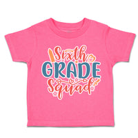 Toddler Clothes Sixth Grade Squad Toddler Shirt Baby Clothes Cotton