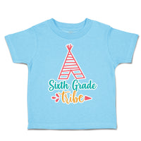 Toddler Clothes Sixth Grade Tribe Toddler Shirt Baby Clothes Cotton