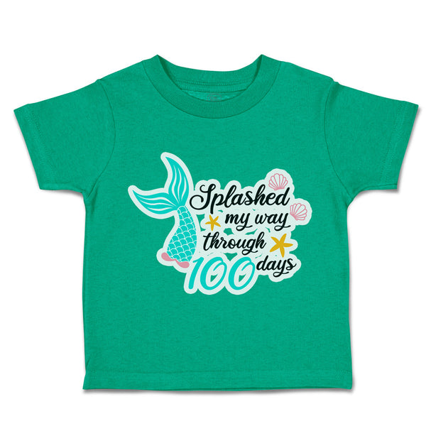 Toddler Clothes Splashed My Way Through 100 Days Toddler Shirt Cotton