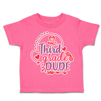 Toddler Clothes Third Grade Dude Toddler Shirt Baby Clothes Cotton