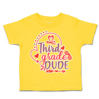 Toddler Clothes Third Grade Dude Toddler Shirt Baby Clothes Cotton