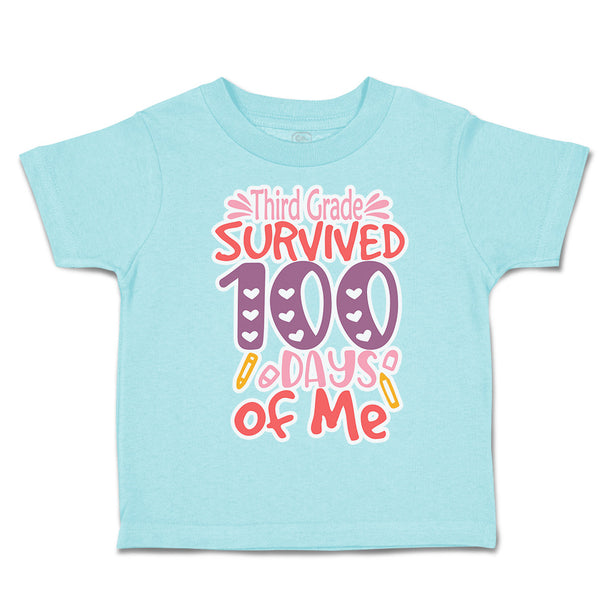 Toddler Clothes Third Grade Survived 100 Days of Me Toddler Shirt Cotton