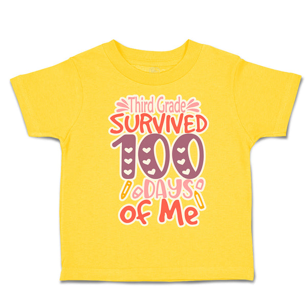 Toddler Clothes Third Grade Survived 100 Days of Me Toddler Shirt Cotton