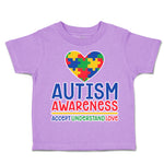 Toddler Clothes Autism Awareness Accept Understanding Love Toddler Shirt Cotton