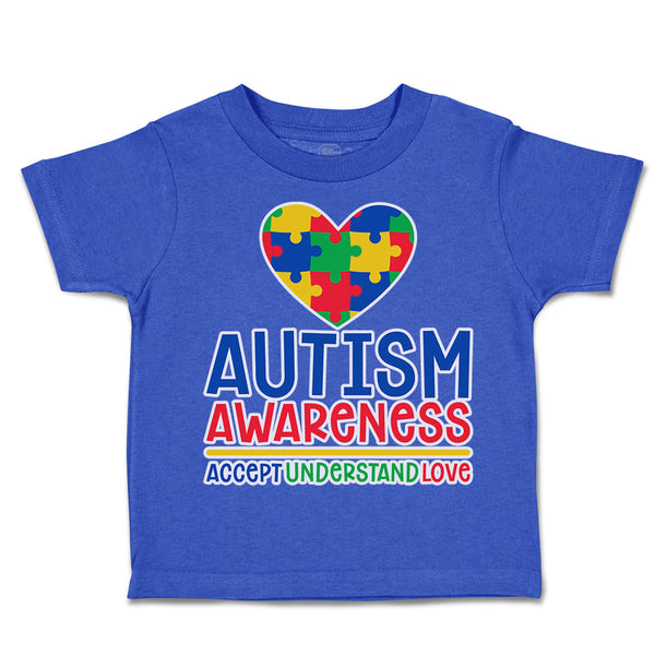Toddler Clothes Autism Awareness Accept Understanding Love Toddler Shirt Cotton