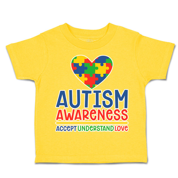 Toddler Clothes Autism Awareness Accept Understanding Love Toddler Shirt Cotton