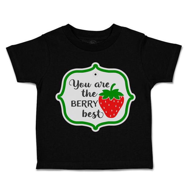 You Are The Berry Best